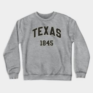 Texas_1845 Crewneck Sweatshirt